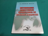 METODOLOGIA INVESTIGĂRII INFRACȚIUNII DE SPĂLARE A BANILOR * GHEORGHE MOCUȚA / 2004* 23