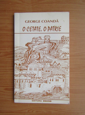 George Coanda - O cetate, o patrie foto