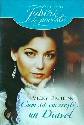 Vicky Dreiling - Cum sa cuceresti un diavol foto