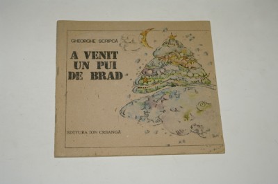 A venit un pui de brad - Gheorghe Scripca - 1989 foto