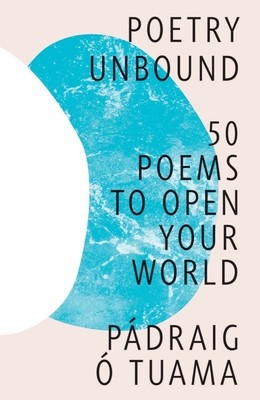 Poetry Unbound: 50 Poems to Open Your World foto