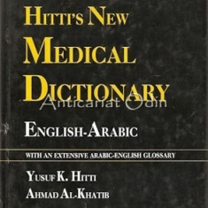 Hitti's New Medical Dictionary - Yusuf K. Hitti, Ahmad Al-Khatib