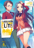 Classroom of the Elite - Volume 6 (Light Novel) | Syougo Kinugasa