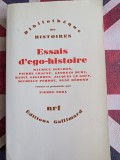 Pierre Nora, Jacques Le Goff, Georges Duby, Raoul Girardet, Michelle Perrot, Ren&eacute; R&eacute;mond, Pierre Chaunu, Maurice Agulhon, Essais d'ego-histoire