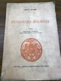 DIMITRIE CANTEMIR - DESCRIEREA MOLDOVEI ( traducere de George Adamescu ) 1941