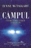 Campul - Cautarea fortei secrete a Universului - Lynne McTaggart, Adevar Divin