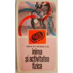 Inima si activitatea fizica &ndash; Silvia Marcus