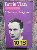 L&#039;Ecume des jours - Boris Vian