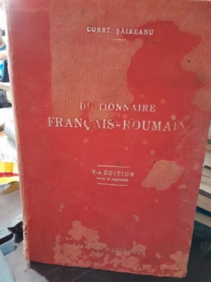 CONST SAINEANU - DICTIONNAIRE FRANCAIS ROUMAIN ED A V A foto