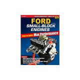 Ford Small-Block Engines: How to Build Max Performance