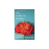 She Walks in Beauty: A Woman's Journey Through Poems