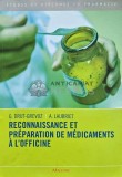 Cumpara ieftin Reconnaissance et preparation de medicaments a l&#039;officine - 2007 - Aline Laubriet (C231)