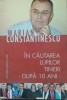 In turism e vremea lupilor tineri. In Cautarea Lupilor Tineri Dupa 10 Ani - Marian Constantinescu