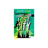 Charlie Thorne and the Lost City