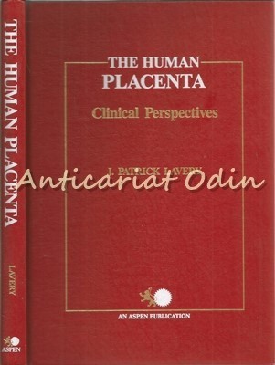 The Human Placenta - J. Patrick Lavery foto