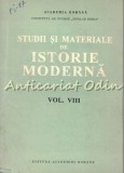 Studii Si Materiale De Istorie Moderna VIII - Dan Berindei, Paul Cernovodeanu