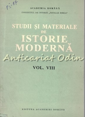 Studii Si Materiale De Istorie Moderna VIII - Dan Berindei, Paul Cernovodeanu foto