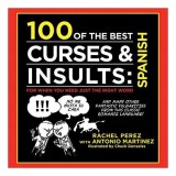 100 Of The Best Curses Insults In Spanish
