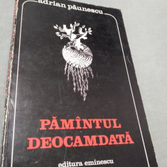 ADRIAN PAUNESCU-PAMANTUL DEOCAMDATA 1976