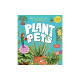 Plant Pets: 27 Cool Houseplants to Grow and Love
