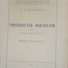 Producția matelor. Tehnologia și merceologia - A.N. Mironov