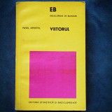 Cumpara ieftin VIITORUL - PAVEL APOSTOL - ENCICLOPEDIA DE BUZUNAR
