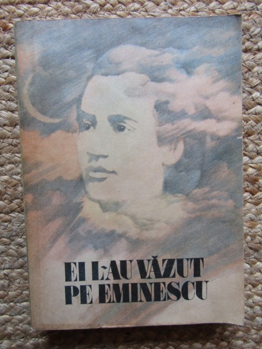CRISTINA CRACIUN, VICTOR CRACIUN - EI L-AU VAZUT PE EMINESCU