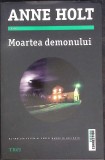 MOARTEA DEMONULUI-ANNE HOLT-350505