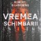 Vremea schimbarii &ndash; Robert Silverberg