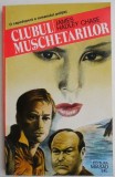 Clubul muschetarilor - James Hadley Chase - Carte politista