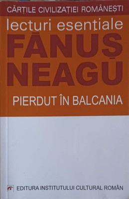 PIERDUT IN BALCANIA-FANUS NEAGU-254580 foto