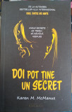 Doi pot ține un secret