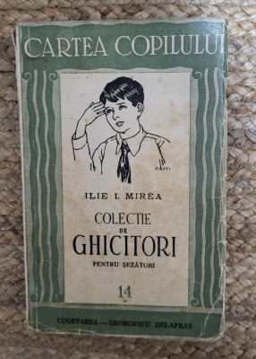 COLECTIE DE GHICITORI PENTRU SEZATORI-ILIE I.MIREA foto