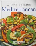 What&#039;s Cooking Mediterranean - Anne White (2000) Carte Bucate, Engleza, Hardcover, Parragon, 254 Pagini