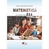 Matematica. Caiet pentru.cl.a III-a, Rodica Chiran, M.Ada Radu, Aramis