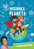 Misiunea planeta - Paperback brosat - Maud Fontenoy - Didactica Publishing House