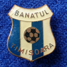 Insigna Sport - Fotbal Club BANATUL TIMISOARA