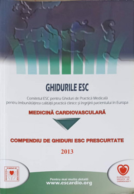 COMPENDIU DE GHIDURI ESC PRESCURTATE 2013-CARMEN GINGHINA, COSMIN CALIN, CORNELIA CALINESCU foto