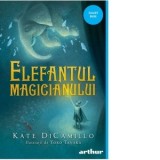 Elefantul magicianului - Kate DiCamillo
