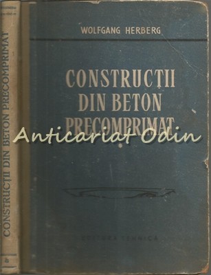 Constructii Din Beton Precomprimat - Wolfgang Herberg Constructii Din Beton Precomprimat - Wolfgang Herberg
