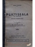 Emile Tardieu - Plictiseala (L&#039;ennui) - Studiu psihologic (Editia: Editie interbelica)
