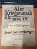 AS - PARTITURA - JOSEF LASSLETZBERGER - 41ER KRIEGSMARSCH 1914-15