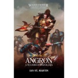 Angron - A Nuceria rabszolg&aacute;ja - Ian St. Martin
