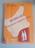 RECUPERAREA BOLNAVULUI HEMIPLEGIC ADULT - TIBERIU VLAD , LIVIU PENDEFUNDA