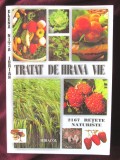 &quot;TRATAT DE HRANA VIE. 2167 retete naturiste&quot;, Elena Nita Ibrian, 2000. 2167 retete pentru o viata fara suferinte