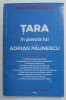 TARA IN POEZIA LUI ADRIAN PAUNESCU de ANDREI PAUNESCU , 2019