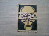 KNUT HAMSUN - FOAMEA - Editura I. Branisteanu, 1925, 172 p.