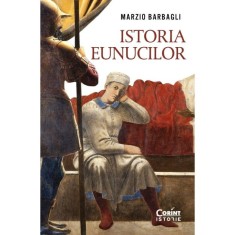 Istoria eunucilor, Marzio Barbagli