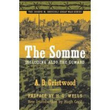 The Somme, Including Also the Coward (The Joseph M. Bruccoli Great War Series)