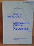 MECANICA FIZICA SI ACUSTICA - VASILE P. MIHU